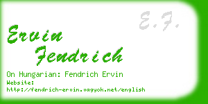 ervin fendrich business card